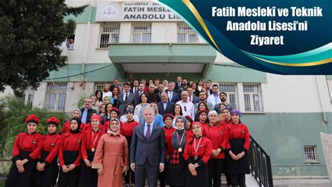 Fatih Meslekî ve Teknik Anadolu Lisesi ni Ziyaret