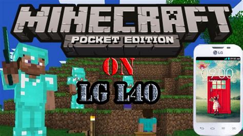 Lg L40 Minecraft Pe Gameplay Youtube