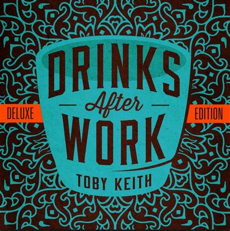 Toby Keith Drinks After Work Cd Album Deluxe Edition Discogs