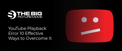 Youtube Playback Error 10 Effective Ways To Overcome It