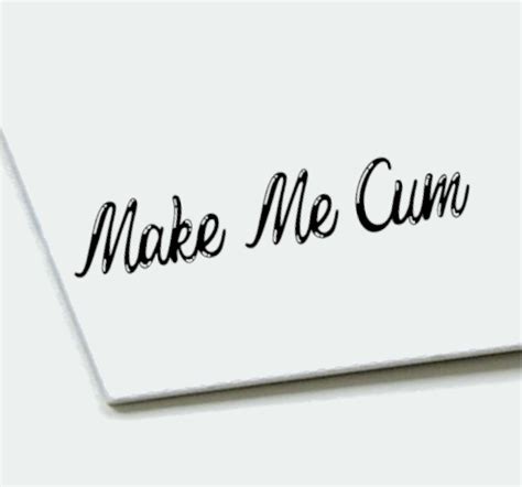 Make Me Cum Temporary Tattoo Hot Bdsm Kinky Sex Fetish Adult Etsy