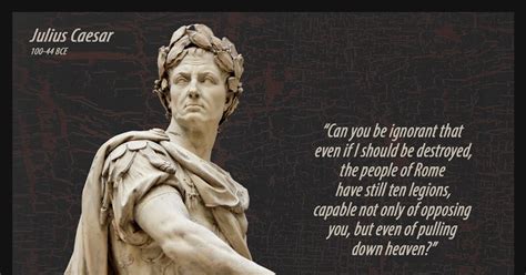 The Historians Hut Quote Pictures Julius Caesar
