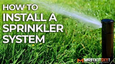 How To Install A Sprinkler System Mr Fix It Diy
