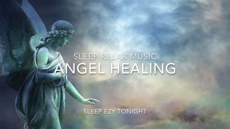 Angel Healing Relaxing Music For Healing Dreams Lucid Dreaming Sleep