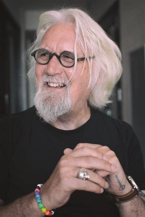 Billy Connolly I Imagine How Dying Must Feel And Im Cool About It
