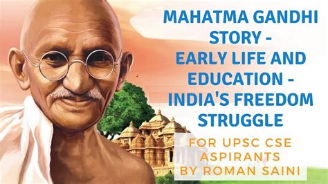 Mahatma Gandhi Story Early Life And Education Indias Freedom