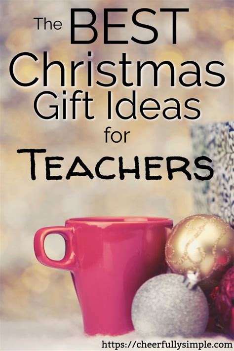 The Best Teacher Christmas Gifts - Cheerfully Simple | Teacher