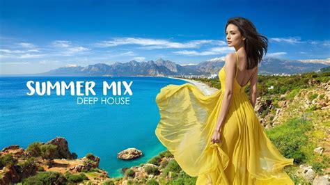 Ibiza Summer Mix Best Of Tropical Deep House Music Chill Out Mix By Deep Legacy