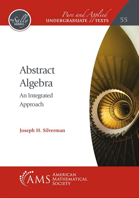 Abstract Algebra An Integrated Approach