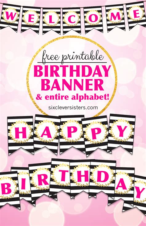 Free Printable Happy Birthday Banner And Alphabet Six Clever Sisters