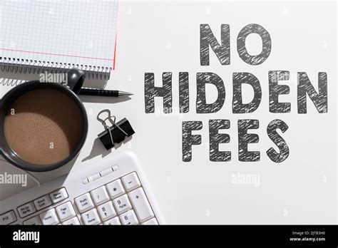 Writing displaying text No Hidden Fees. Business approach Tagged price
