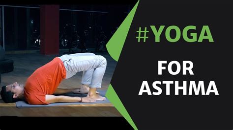 Easy Yoga Asanas To Cure Asthma Youtube