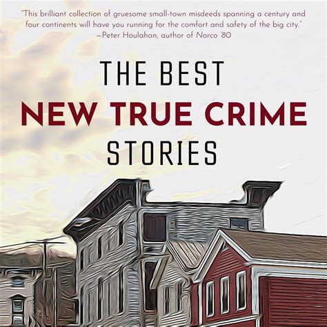 The Best New True Crime Stories Small Towns Edited By Mitzi Szereto