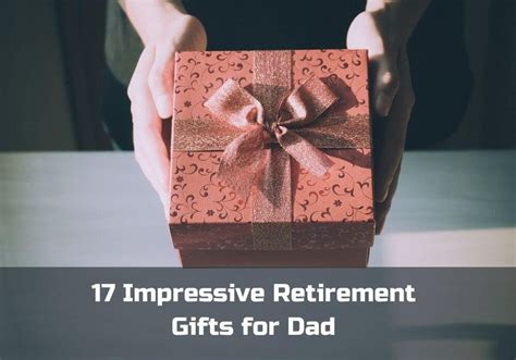 Impressive Retirement Gifts For Dad Get Your Father A Very
