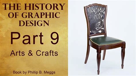 History Of Graphic Design 9 Arts And Crafts Youtube