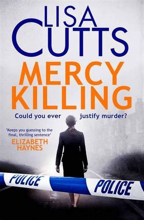 Mercy Killing Mercy Killing Taut Tense Gripping Read Youre At The