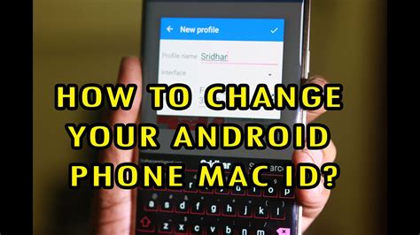 How To Change Your Android Phone Mac Id Youtube