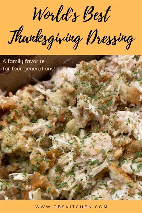 the best thanksgiving dressing in the world recipe dressing recipes thanksgiving bread