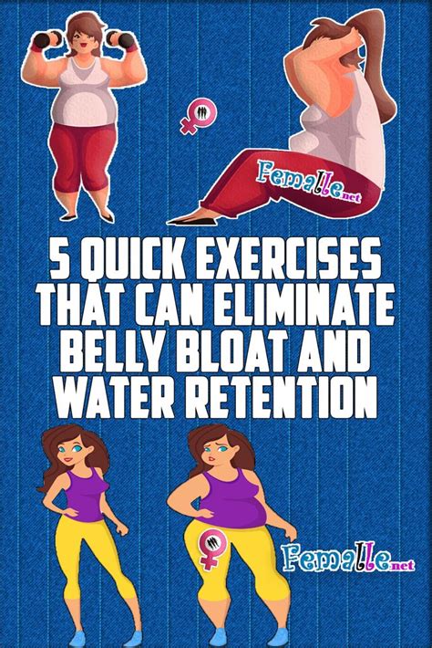 Quick Exercises That Can Eliminate Belly Bloat And Water Retention Bloated Belly Quick