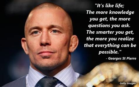 The 13 Best Georges St Pierre Quotes Mma Gear Hub George St Pierre