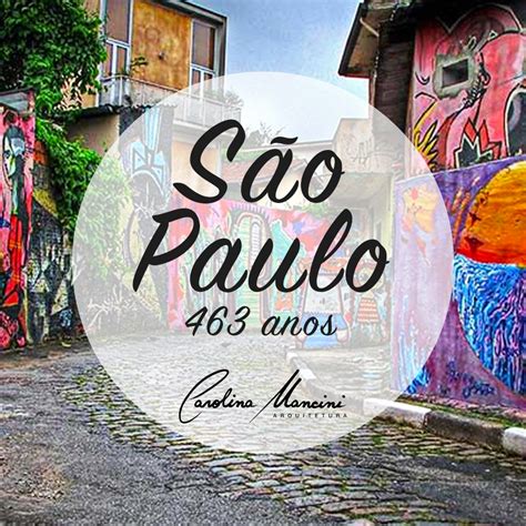 Parabéns São Paulo pelos anos de muita arte arquitetura e histórias Parabens sao paulo