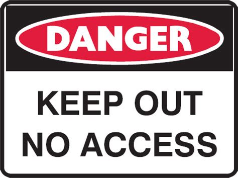 Danger Signs Keep Out No Access Seton Australia