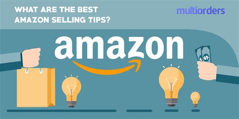 What Are The Best Amazon Selling Tips Multiorders
