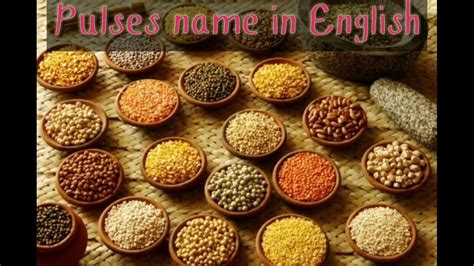 Different Types Of Pulses Name In English How Much Pulses Do You Know