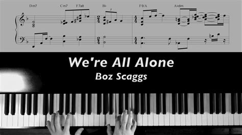 Jazz Piano Were All Alone Boz Scaggs Youtube