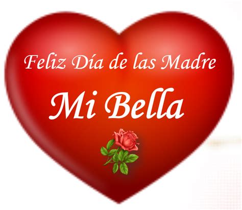 Feliz Día De Las Madre Happy Birthday Greetings Love Images Kami