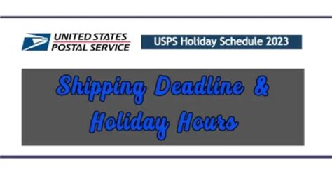 Usps Holiday Schedule 2023 Shipping Deadline And Po Hours