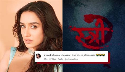 Shraddha Kapoor Drops Spooky Video To Announce Stree 2 Filming Fans Say Oo Stree Jaldi Aana
