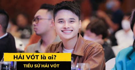 Hải Vót Là Ai Tiểu Sử Hot Tiktoker Phạm Duy Hải Tinmoi