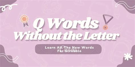 Q Words Without U