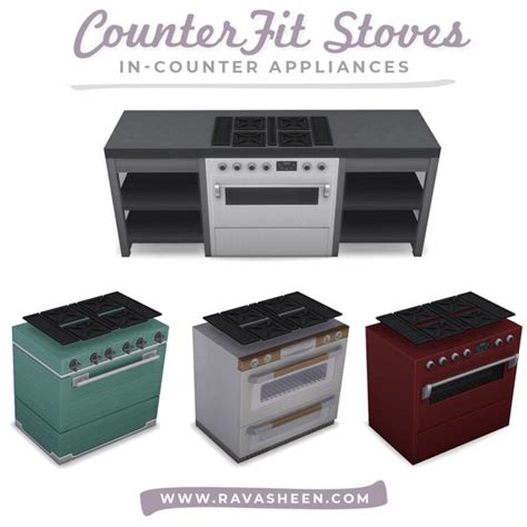 Ravasheen Counter Fit Ovens In 2021 Sims 4 Kitchen Sims Sims 4