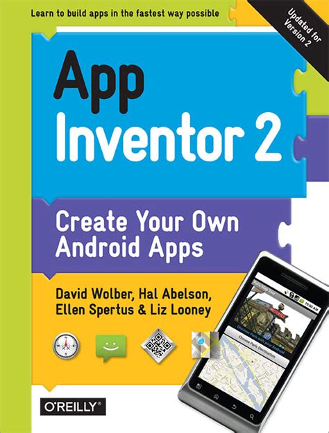 Build android apps without coding: App Inventor 2, 2nd Edition - O'Reilly Media