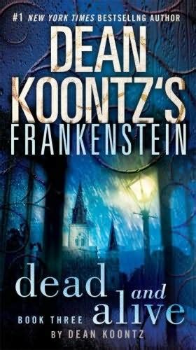 Dean Koontzs Frankenstein By Dean Koontz Open Library