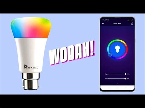 Syska Smart 7W LED Bulb Setup Guide & Review. - YouTube