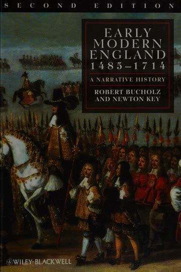 Early Modern England 1485 1714 A Narrative History Bucholz R O