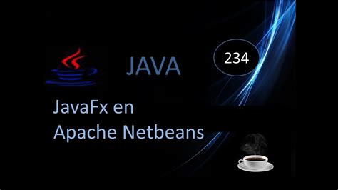 Curso Java Instalación de JDK y apache Netbeans Activación y configuración de JavaFx