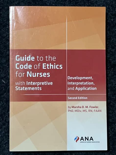 Guide To The Code Of Ethics For Nurses Interpretation And Application By Picclick