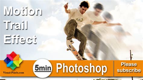 Photoshop Motion Trail Effect #5 Minutes Photoshop - Visual-Pixels