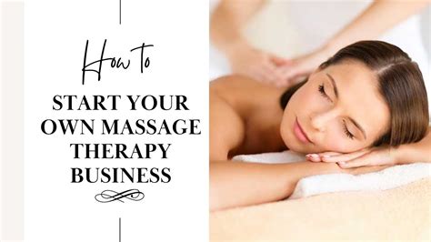 How To Start A Massage Business Youtube
