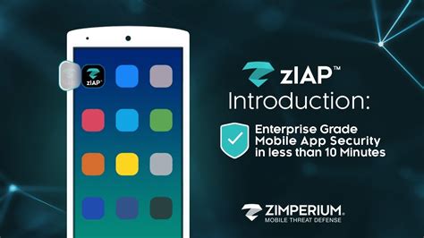 Ziap Introduction Enterprise Grade Mobile App Security In Less Than 10