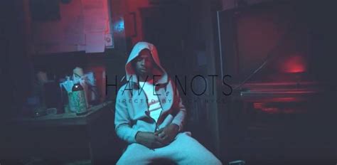 Kur Have Nots Official Video Home Of Hip Hop Videos And Rap Music