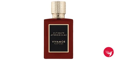 ultimate aphrodisiac vivamor parfums perfume a new fragrance for women and men 2022