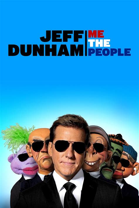 Jeff Dunham Me The People Tv Special 2022 Imdb