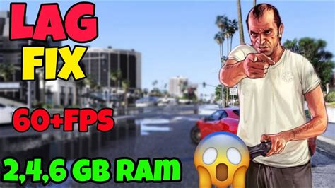 How To Fix Lag On Gta Pc How To Solve Lag On Gta V Low End Pc