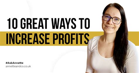 Ways To Increase Profits In Your Business 10 Ways
