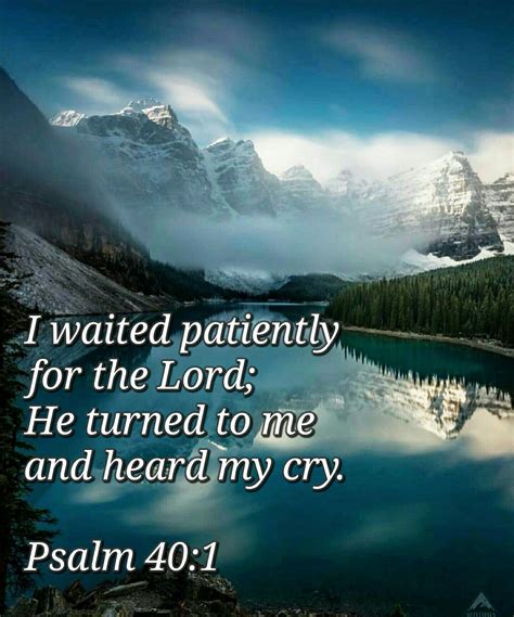 I Waited Patiently For The Lord He Turned To Me And Heard My Cry